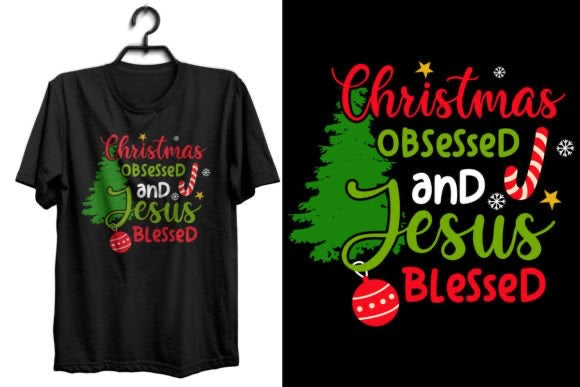 Christmas Obsessed and Jesus Blessed